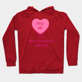 Valentines day,  speech therapy, speech languguage pathologist, Slpa, slp assistant Hoodie